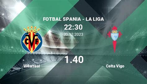 cote pariuri fotbal spania|Villarreal vs Celta Vigo, Ponturi Pariuri Fotbal Spania.